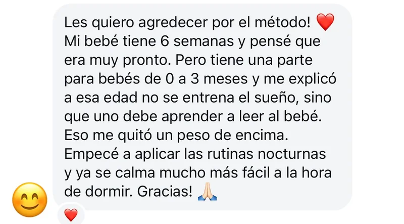 Mensaje de Instagram: una mamá agradece por el método; cuenta que su bebé de 6 semanas se calma mucho más fácil a la hora de dormir tras aplicar las rutinas nocturnas.